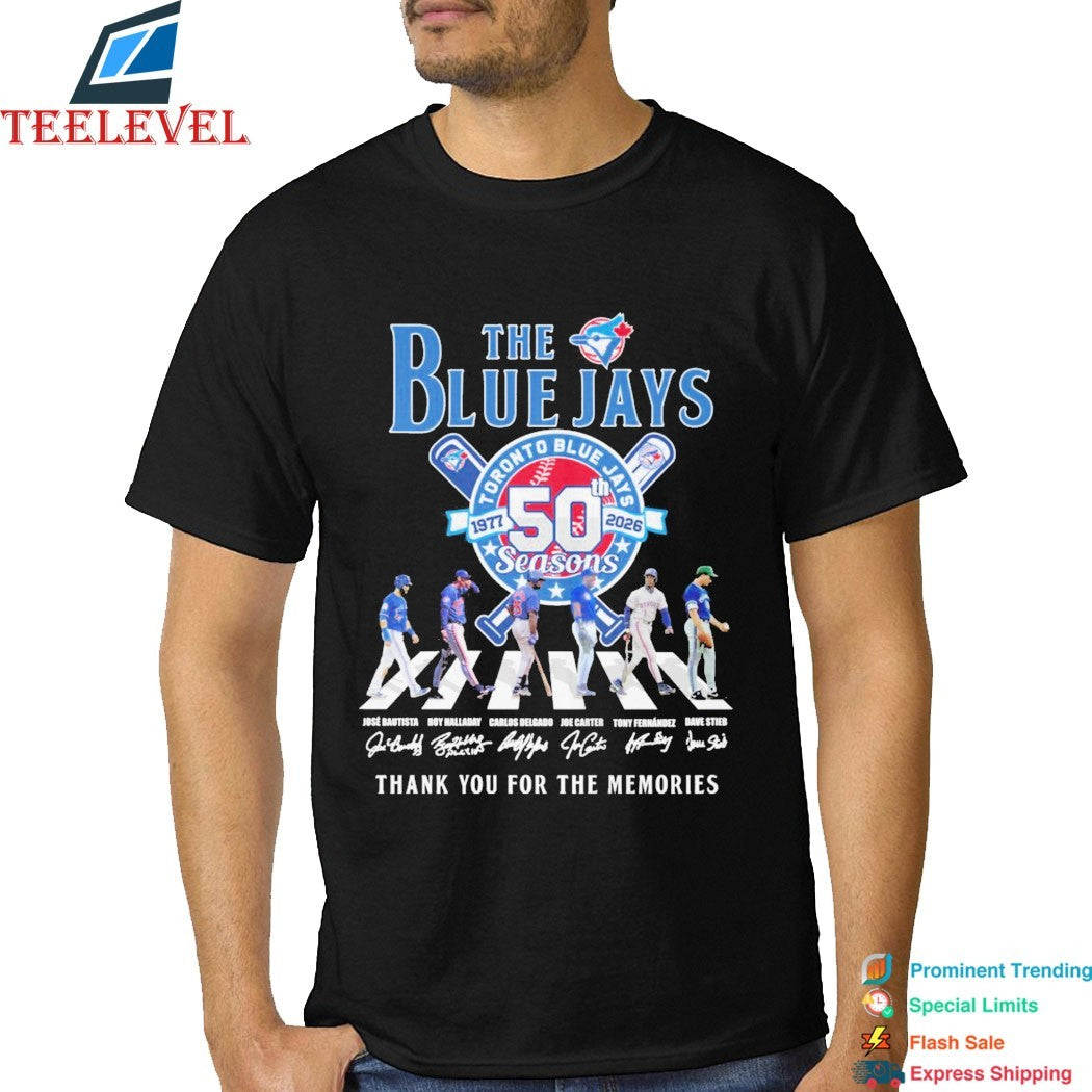 The Toronto Blue Jays 50th Season 1977 2026 Thank You For The Memories Road Abbey Signatures T-shirts