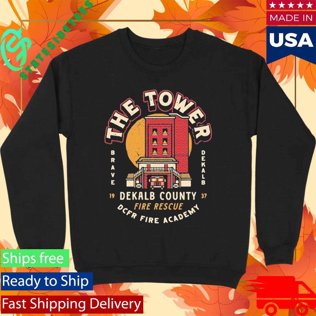 The Tower DeKalb County Fire Rescue Est. 1937 Shirt