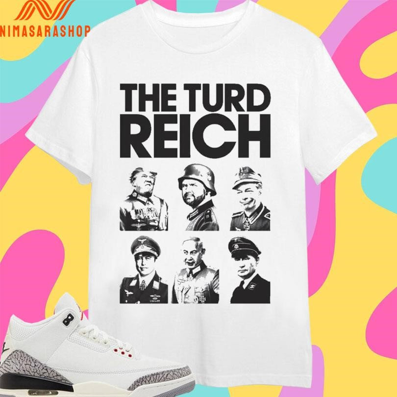 The Turd Reich Political Satire Power Shirts