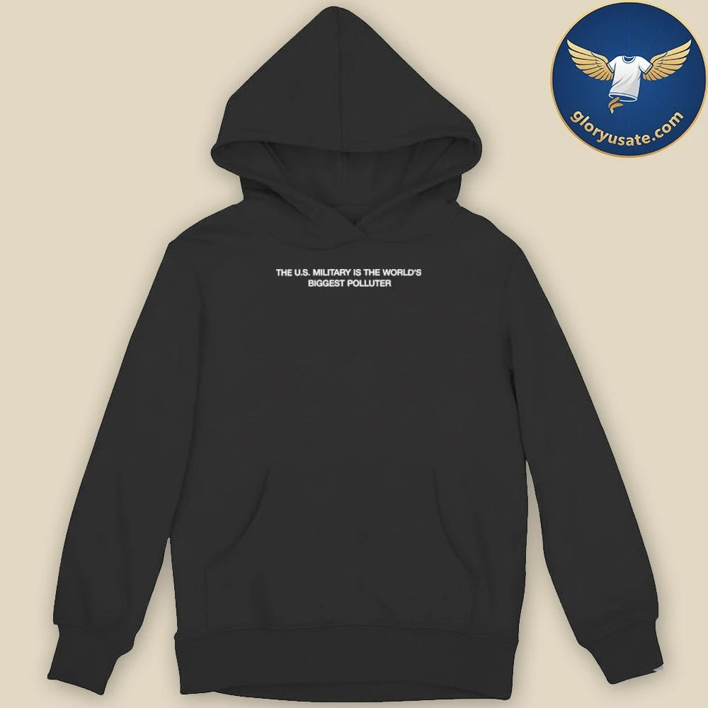 The U.s. Military is the World’s Biggest Polluter Shirt