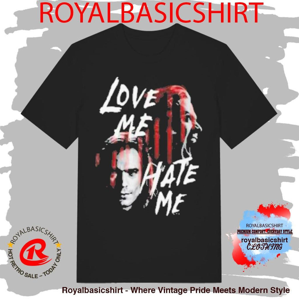 The Vampire Lestat Love Me Hate Me Shirt
