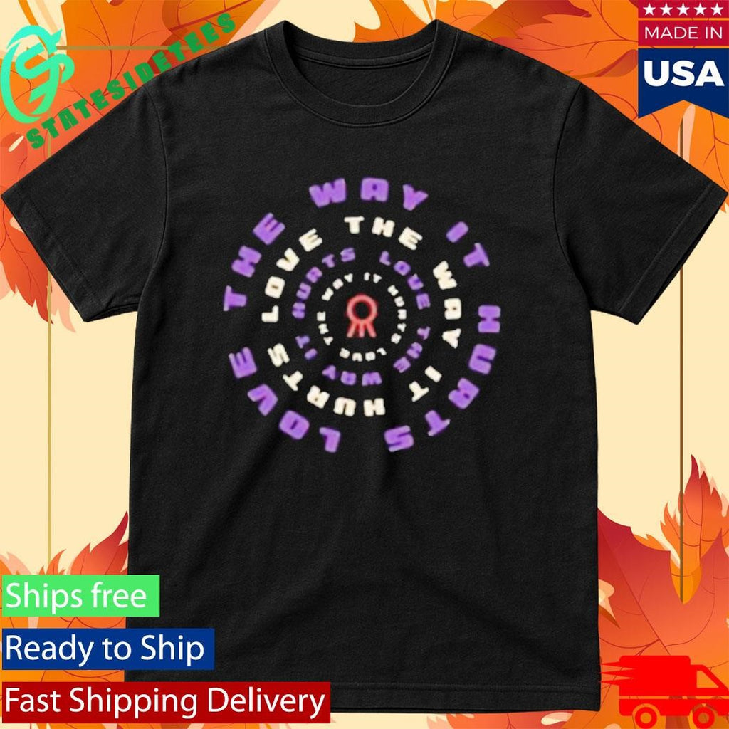 The Way It Hurts Love Ctfb Spiral Shirt