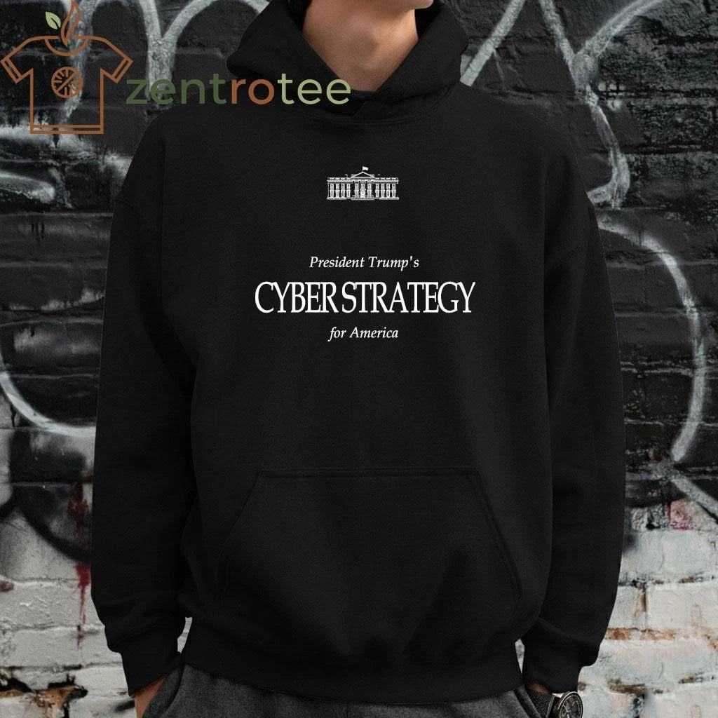 The White House has released President Trump’s long-awaited national cyber strategy shirt