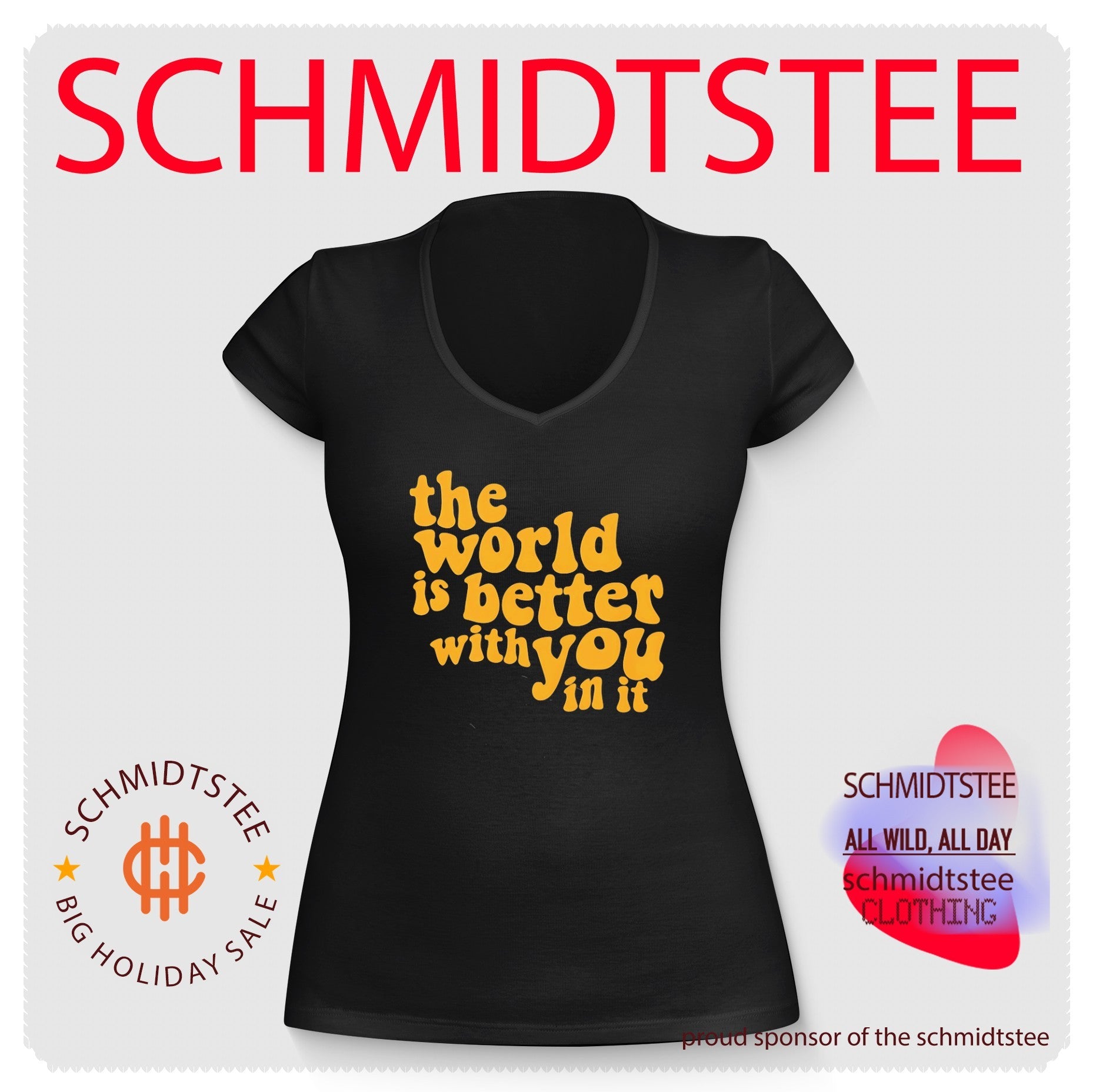 The World Is Better with You in It inspirational quote shirt