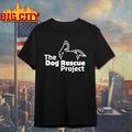 The dog rescue project shirt
