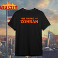 The raped for Zohran Shirt