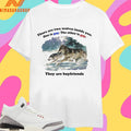There Are Two Wolves Inside You One Is Gay The Other Is Gay They Are Boyfriends Shirts