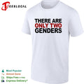 There are only two genders shirt