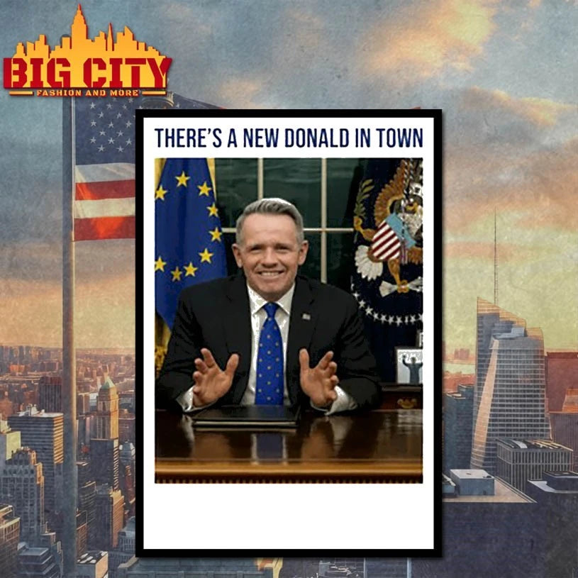 There’s A New Donald In Town Shirts