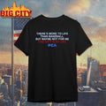 There’s More to Life PCA T-shirt