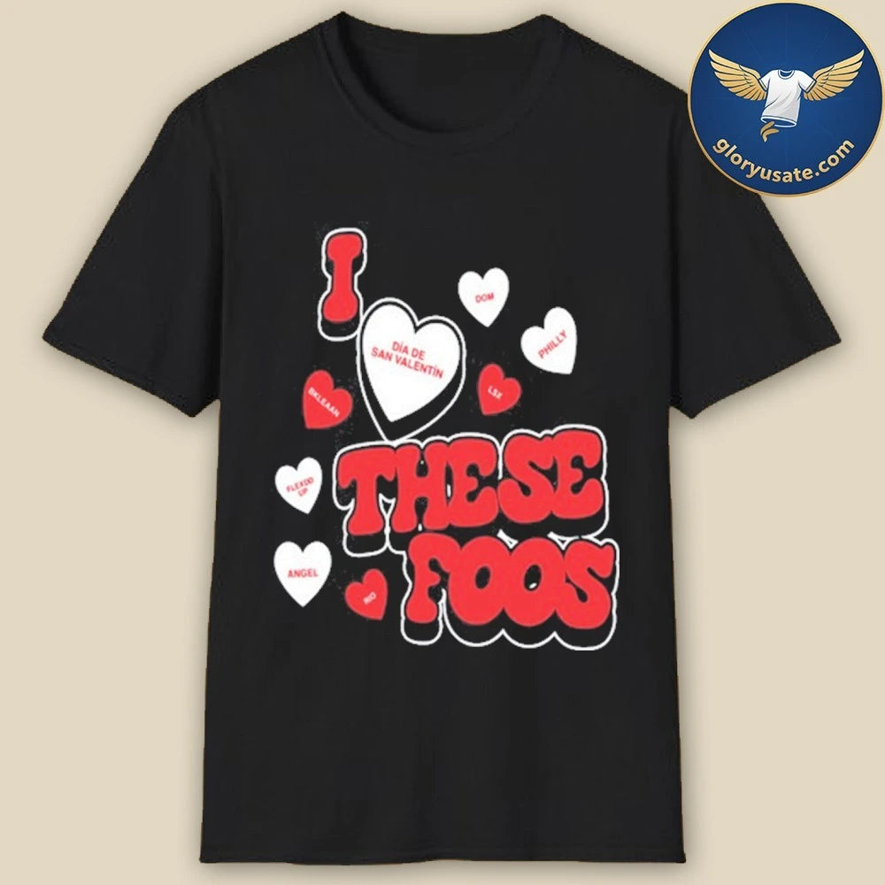These Foos Shirt Valentines Black T-Shirt
