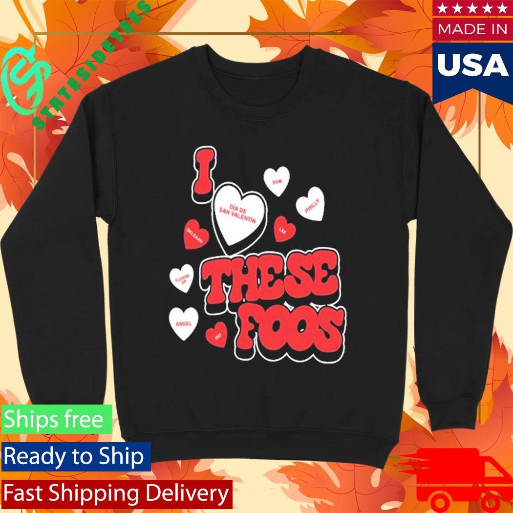 These Foos Valentines Shirt