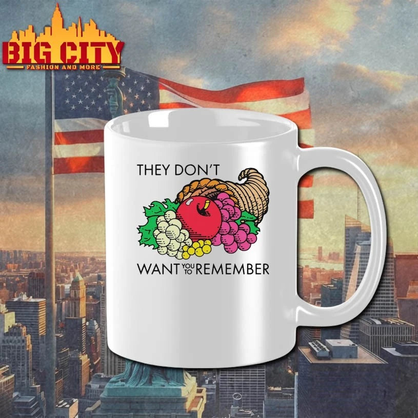 They Don’t Want You To Remember Shirt