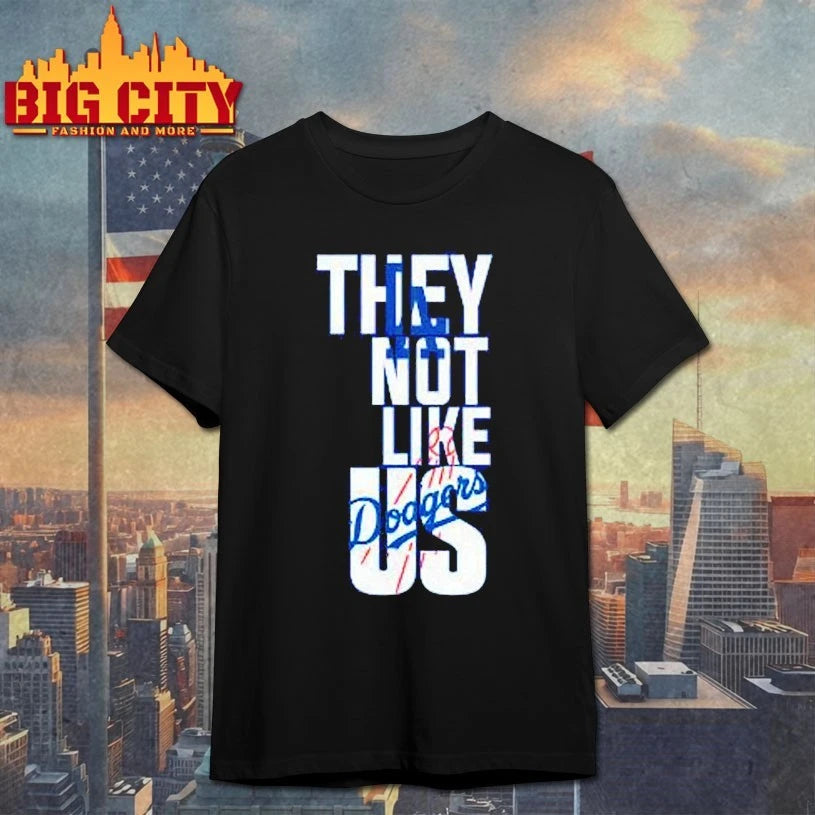 They Not Like Us Dodgers 2025 shirt