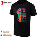They whispered to her you cannot withstand the storm I am the storm shirt