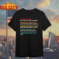 Things We Did Didn’t Want Will Won’t Do shirt