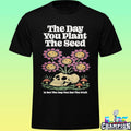 Third Eye Kingdom The Day You Plant The Seed Shirt