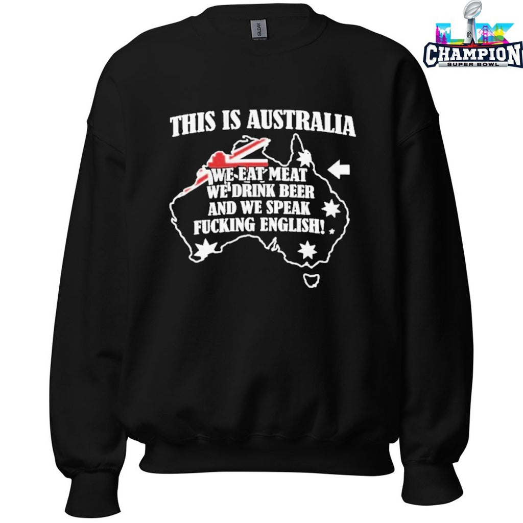 This Is Australia We Speak Fuckin English Shirts