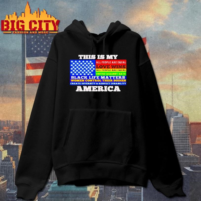 This Is My America Black Life Matters Shirt