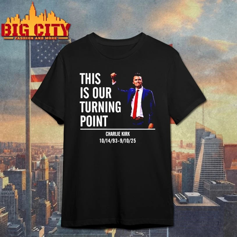This Is Our Turning Point Charlie Kirk 93 25 Shirt