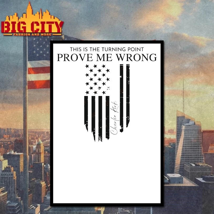 This Is The Turning Point Prove Me Wrong Charlie Kirk Shirt