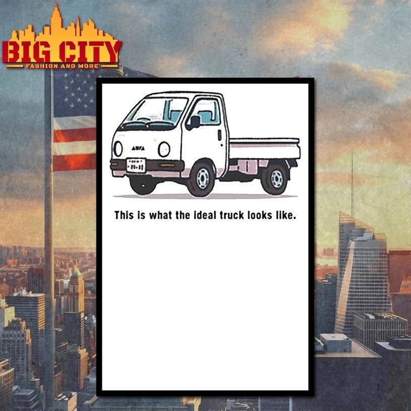This Is What The Ideal Truck Looks Like Shirts