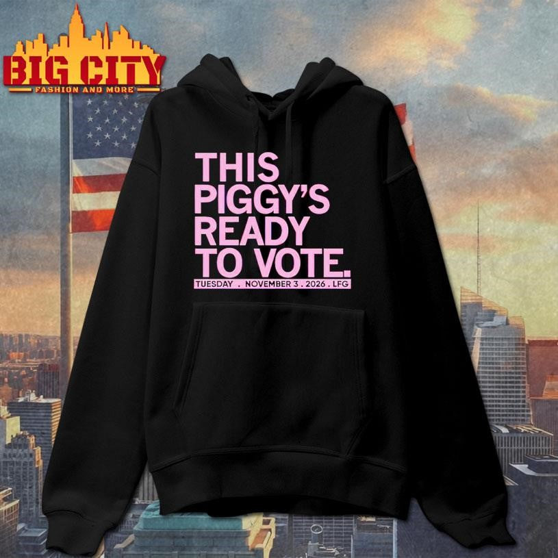 This Piggys Ready To Vote Tuesday November 3 2025 Shirt