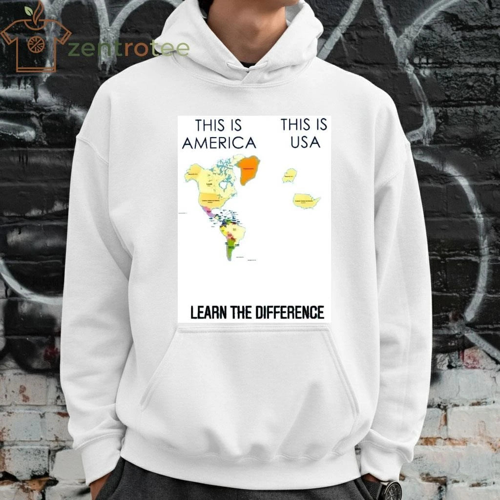 This is America This is USA Learn the difference tee