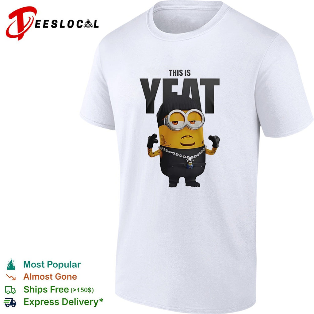 This is Yeat Minion character rap music shirt