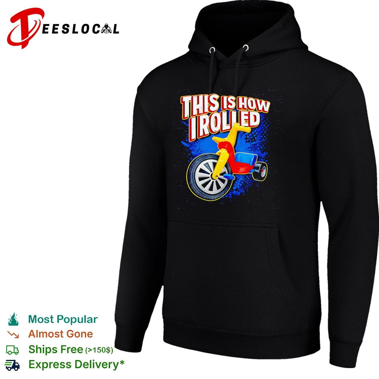 This is how I rolled Big Wheel retro tricycle childhood nostalgia funny shirt