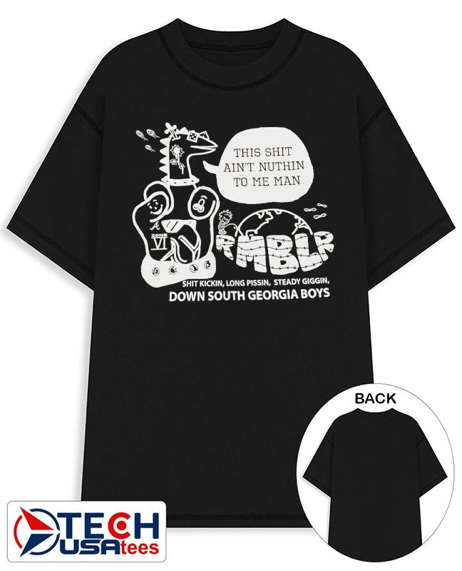 This shit ain’t nuthin to me man down South Georgia boys shirt