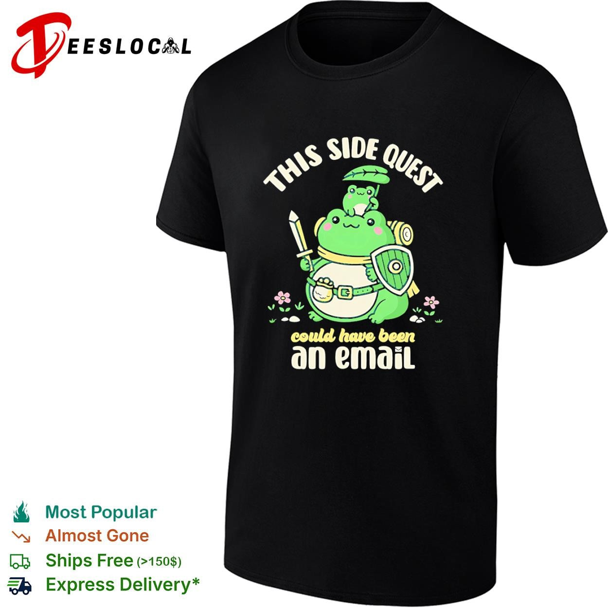 This side quest could have been an email shirt