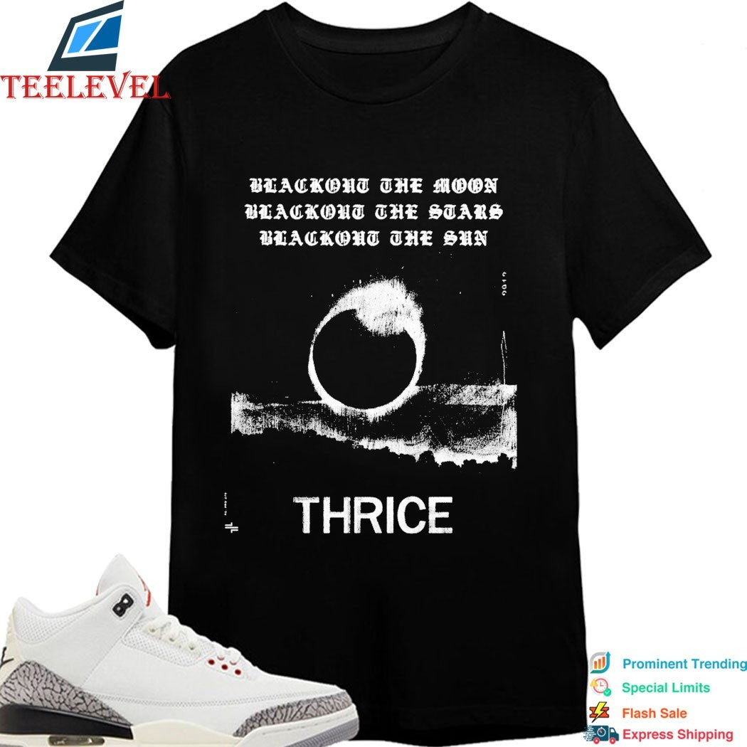 Thrice Blackout The Moon Blackout The Soars Blackout The Sun T-shirts