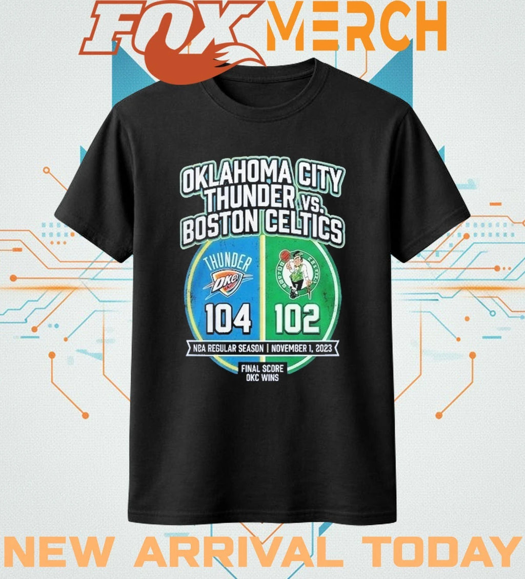 Thunder 104 vs Celtics 102 NBA Regular Season t-shirt