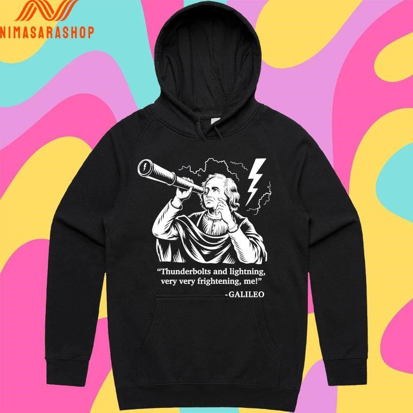 Thunderbolts And Lightning Very Very Frightening Me Galileo Shirts
