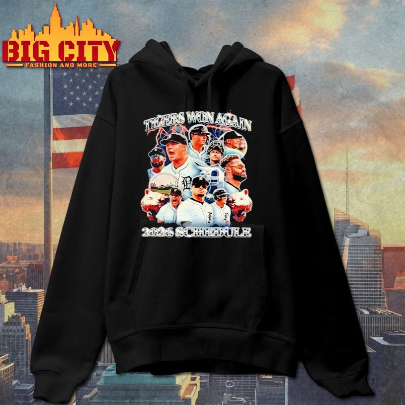 Tigers Won Again 2026 Schedule Shirts