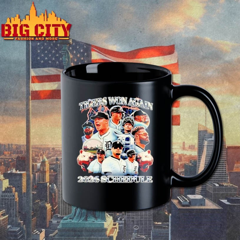 Tigers Won Again 2026 Schedule Shirts