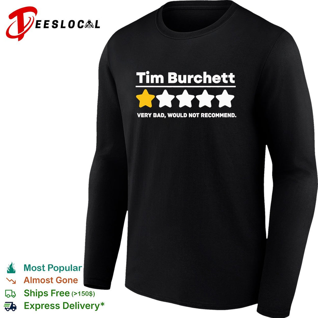 Tim Burchett one star review shirt