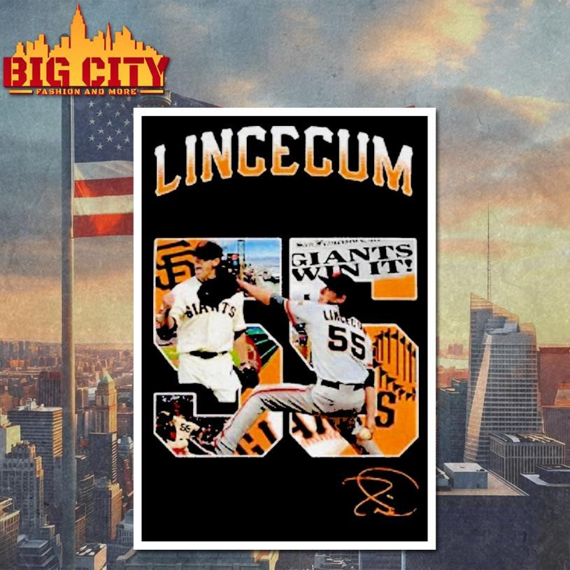 Tim Lincecum 55 San Francisco Giants Win It Signature Shirt