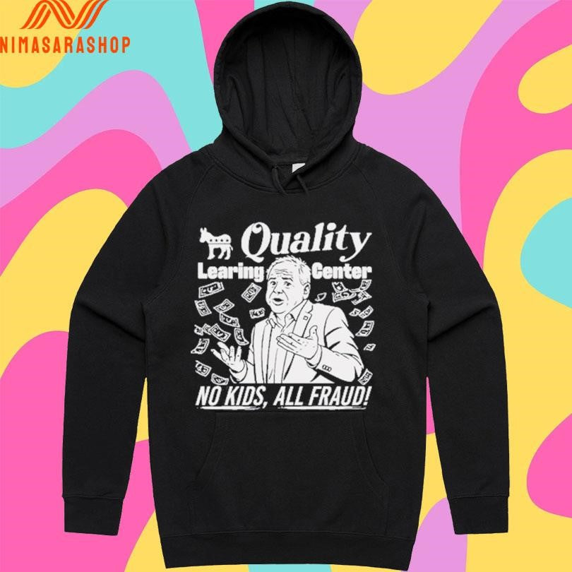 Tim Walz Quality Learing Center No Kids All Fraud Shirts
