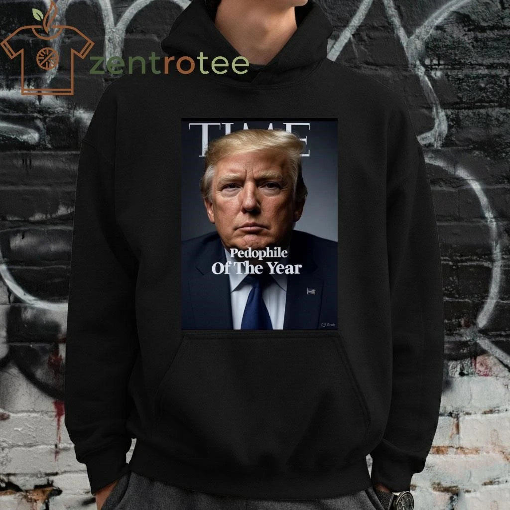 Time Pedophile Of The Year Trump tee