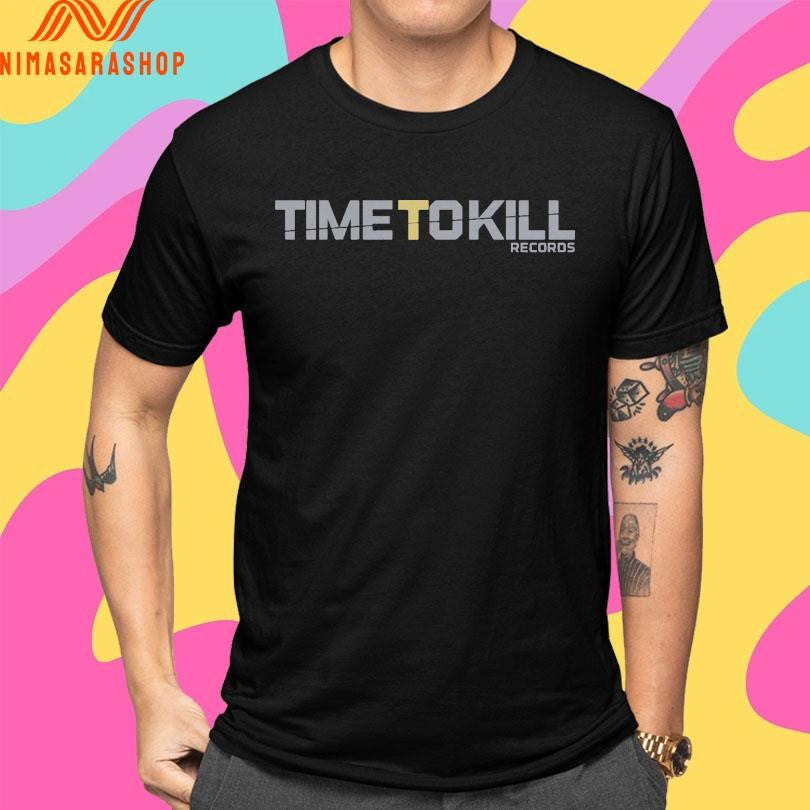 Time To Kill Records Shirts