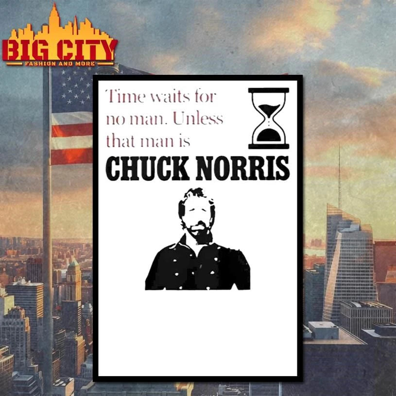Time Waits For No Man Unless That Man Is Chuck Norris 2026 Classic Shirt