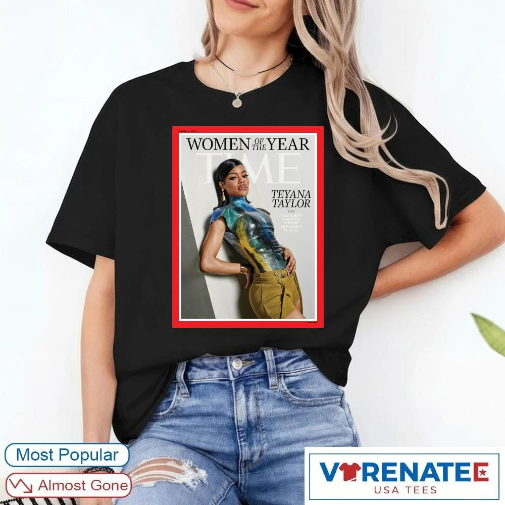 Time Women Of The Year Teyana Taylor Plus 15 Leaders Building A More Equitable Future Poster shirt