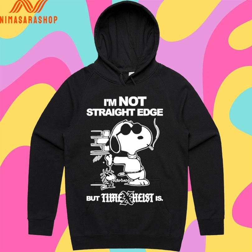Time X Heist I’m Not Straight Edge But Us Shirts
