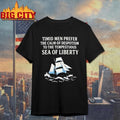 Timid Men Prefer The Calm Of Despotism To The Tempestuous Sea Of Liberty Shirt