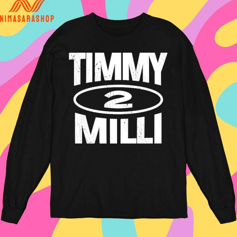 Timmy 2 Milli Shirts