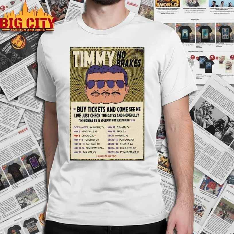 Timmy Stiefler No brakes Tour 2025 Poster shirt