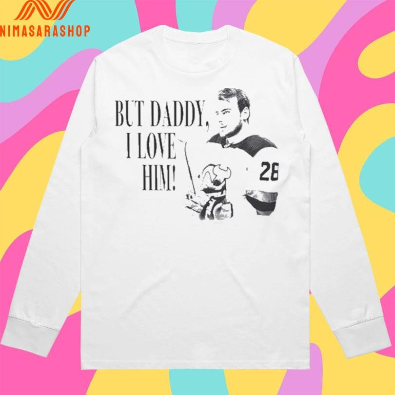 Timo Meier But Daddy I Love Him New Jersey Devils Hockey Shirts