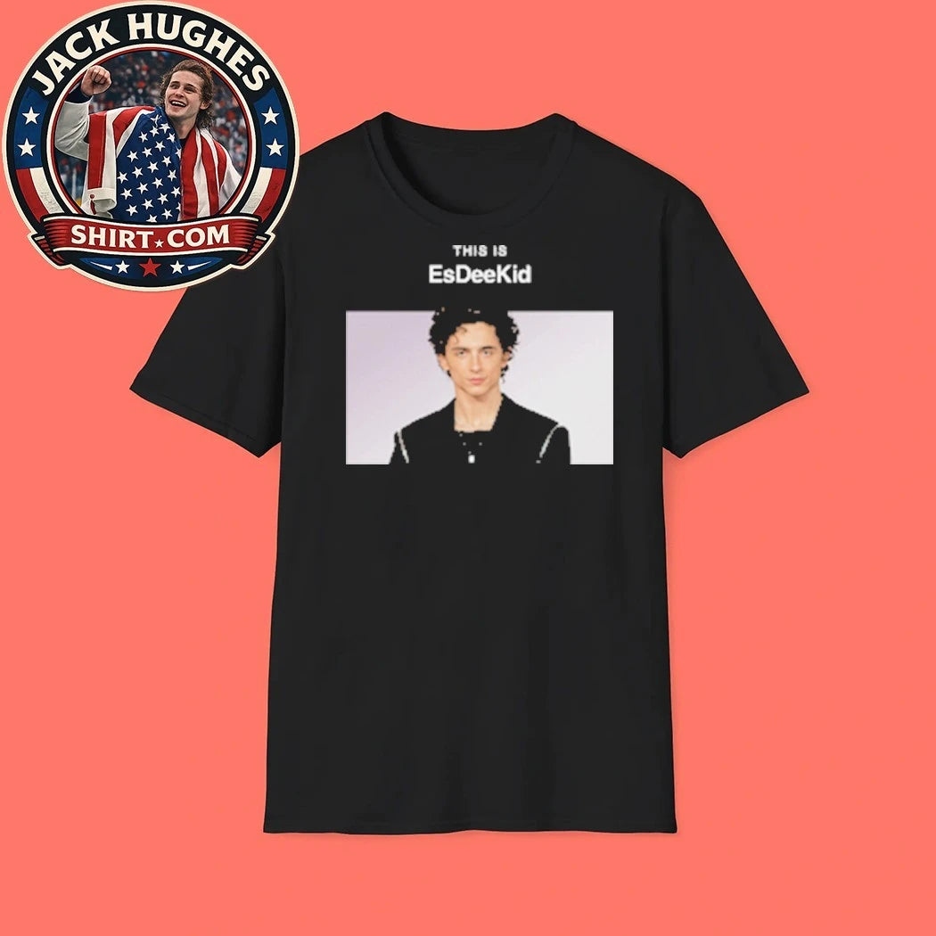 Timothée Chalamet This Is EsDeeKid T-Shirt
